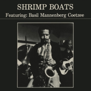 Coetzee Basil Mannenberg - Shrimp Boats i gruppen VINYL / Jazz hos Bengans Skivbutik AB (4142450)