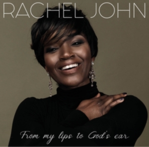 John Rachel - From My Lips To God's Ear i gruppen CD / RnB-Soul hos Bengans Skivbutik AB (4142574)