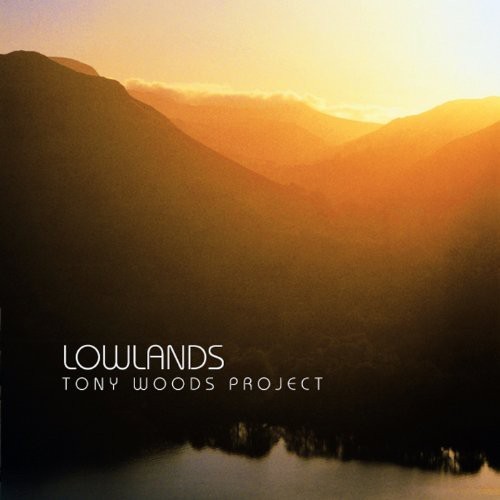 Tony Woods Project - Lowlands i gruppen CD / Jazz/Blues hos Bengans Skivbutik AB (4142613)