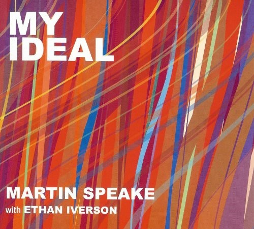Speake Martin & Ethan Iverson - My Ideal i gruppen CD / Jazz/Blues hos Bengans Skivbutik AB (4142614)