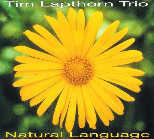 Tim Lapthorn Trio - Natural Language i gruppen CD / Jazz/Blues hos Bengans Skivbutik AB (4142616)
