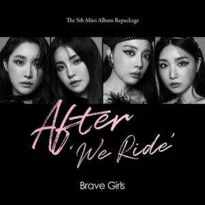 BRAVE GIRLS - Repackage Album [After 'We Ride'] i gruppen Minishops / K-Pop Minishops / K-Pop Övriga hos Bengans Skivbutik AB (4142812)