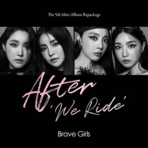 BRAVE GIRLS - Repackage Album [After 'We Ride'] i gruppen Minishops / K-Pop Minishops / K-Pop Övriga hos Bengans Skivbutik AB (4142812)