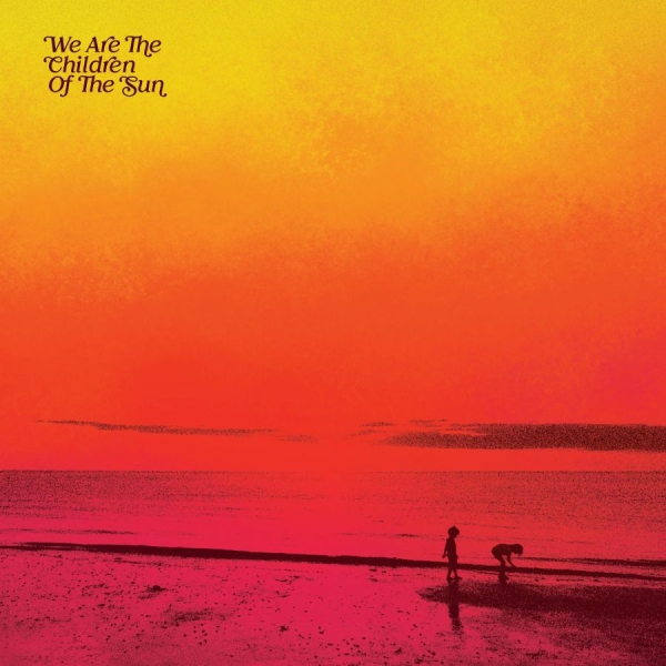 Various Artists - We Are The Children Of The Sun i gruppen CD / Toppsäljare hos Bengans Skivbutik AB (4143173)