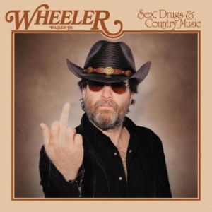 Wheeler Walker Jr. - Sex, Drugs & Country Music i gruppen CD / Country hos Bengans Skivbutik AB (4143176)