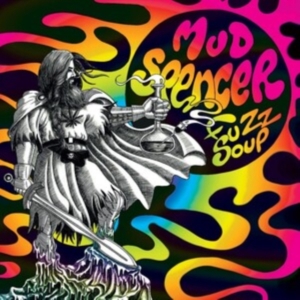 Mud Spencer - Fuzz Soup i gruppen CD / Hårdrock hos Bengans Skivbutik AB (4143186)