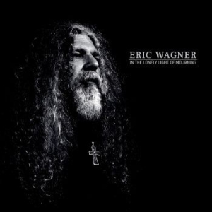 Eric Wagner - In The Lonely Light Of Mourning (Bl i gruppen VI TIPSAR / Kampanjpris / SPD Summer Sale hos Bengans Skivbutik AB (4143289)