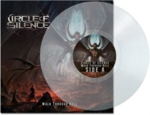 Circle Of Silence - Walk Through Hell (Clear Vinyl Lp) i gruppen VINYL / Hårdrock hos Bengans Skivbutik AB (4143295)
