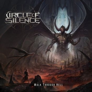 Circle Of Silence - Walk Through Hell (Digipack) i gruppen CD / Hårdrock/ Heavy metal hos Bengans Skivbutik AB (4143306)