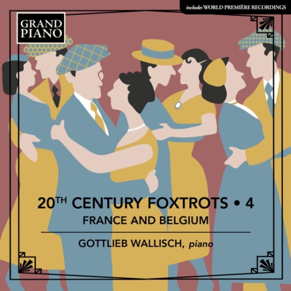 Various - 20Th Century Foxtrots - France & Be i gruppen CD / Klassiskt hos Bengans Skivbutik AB (4143327)