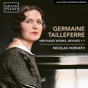 Tailleferre Germaine - Complete Piano Works, Vol. 1 i gruppen Externt_Lager / Naxoslager hos Bengans Skivbutik AB (4143328)