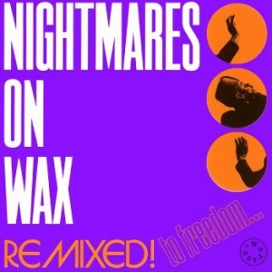 Nightmares On Wax - Remixed! To Freedom i gruppen VINYL / Hip Hop hos Bengans Skivbutik AB (4143350)
