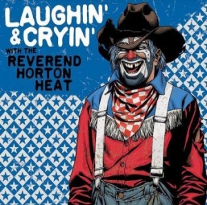 Reverend Horton Heat - Laughin & Cryin Withà (Red) i gruppen VINYL / Rock hos Bengans Skivbutik AB (4143356)