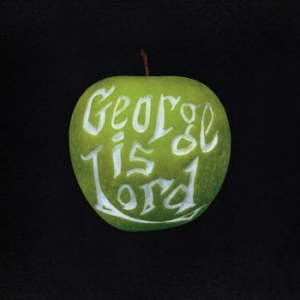 George Is Lord - My Sweet George i gruppen CD / Rock hos Bengans Skivbutik AB (4143401)