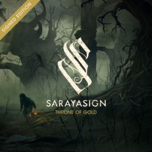Sarayasign - Throne Of Gold (Signed Edition) i gruppen CD / Hårdrock,Svensk Musik hos Bengans Skivbutik AB (4143457)