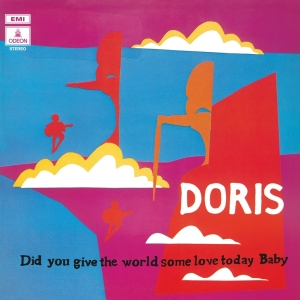 Doris - Did You Give The World Some Love Today Baby (Black LP) i gruppen VINYL / Pop-Rock,Svensk Musik,Övrigt hos Bengans Skivbutik AB (4143632)