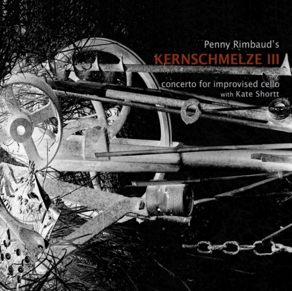 Rimbaud Penny/Kate Shortt - Kernschmelze Iii i gruppen CD / Toppsäljare hos Bengans Skivbutik AB (4145270)