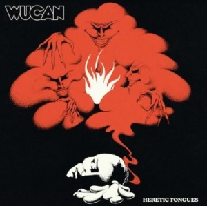 Wucan - Heretic Tongues i gruppen CD / Rock hos Bengans Skivbutik AB (4145500)