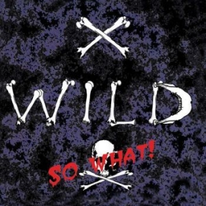 X-Wild - So What i gruppen CD / Hårdrock/ Heavy metal hos Bengans Skivbutik AB (4145563)