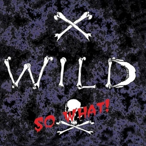 X - Wild - So What! i gruppen CD / Hårdrock hos Bengans Skivbutik AB (4145563)