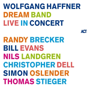 Haffner Wolfgang - Dream Band Live In Concert i gruppen CD / Jazz hos Bengans Skivbutik AB (4145612)