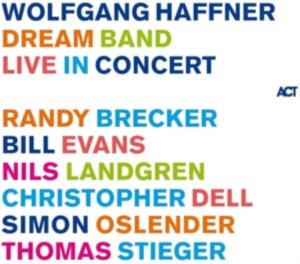 Haffner Wolfgang - Dream Band Live In Concert i gruppen CD / Jazz hos Bengans Skivbutik AB (4145612)