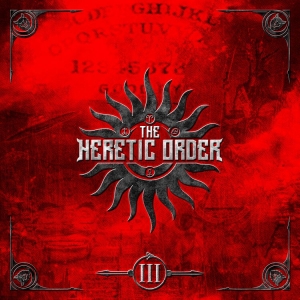 Heretic Order The - Iii i gruppen CD / Hårdrock hos Bengans Skivbutik AB (4145681)