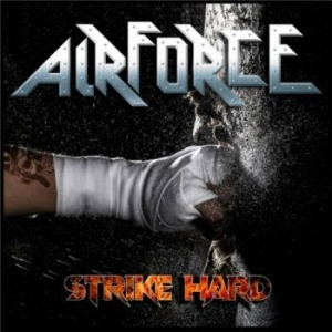 Airforce - Strike Hard i gruppen CD / Hårdrock/ Heavy metal hos Bengans Skivbutik AB (4145684)