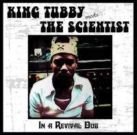 King Tubby Meets Scientist - In A Revival Dub i gruppen VINYL / Vinyl Reggae hos Bengans Skivbutik AB (4146238)