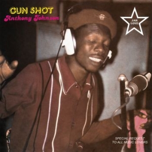 Anthony Johnson - Gun Shot i gruppen VINYL / Vinyl Reggae hos Bengans Skivbutik AB (4146239)