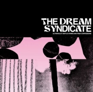 Dream Syndicate - Ultraviolet Battle Hymns & True Con i gruppen CD / Rock hos Bengans Skivbutik AB (4146244)