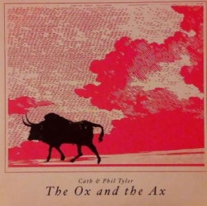Cath & Phil Tyler - Ox And The Ax i gruppen CD / Rock hos Bengans Skivbutik AB (4146258)