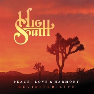 High South - Peace Love & Harmony - Revisited (2 i gruppen CD / Pop hos Bengans Skivbutik AB (4146276)