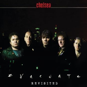 Chelsea - Evacuate - Re-Visited i gruppen CD / Rock hos Bengans Skivbutik AB (4146277)