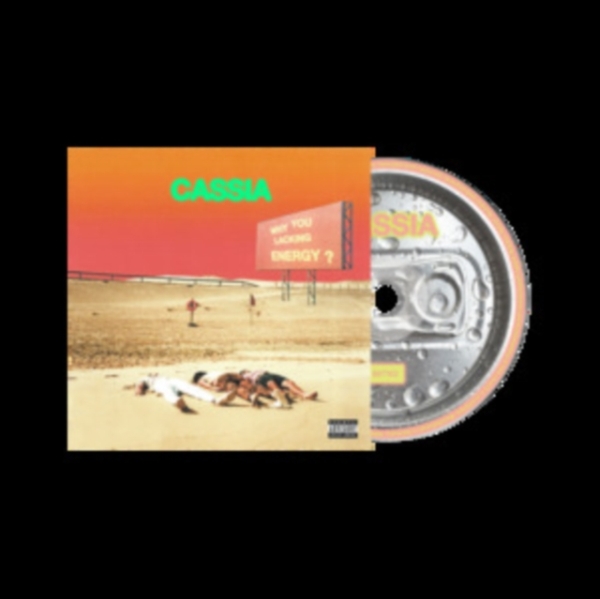 Cassia - Why You Lacking Energy? i gruppen CD / Pop-Rock hos Bengans Skivbutik AB (4146279)
