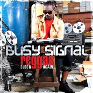 Busy Signal - Reggae Music Dubb'n Again i gruppen VINYL / Reggae hos Bengans Skivbutik AB (4146683)