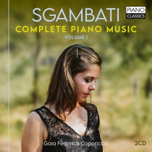 Sgambati Giovanni - Complete Piano Music, Vol. 1 i gruppen Externt_Lager / Naxoslager hos Bengans Skivbutik AB (4146956)