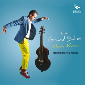 Alonso Ronald Martin - Marais: Le Grand Ballet i gruppen CD / Klassiskt,Övrigt hos Bengans Skivbutik AB (4147076)