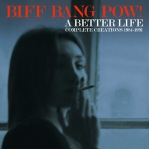 Biff Bang Pow! - A Better Life - Complete Creations i gruppen CD / Pop-Rock hos Bengans Skivbutik AB (4147246)