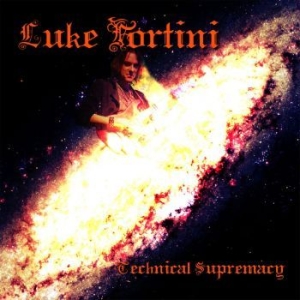 Fortini Luke - Technical Supremacy i gruppen CD / Hårdrock/ Heavy metal hos Bengans Skivbutik AB (4147953)