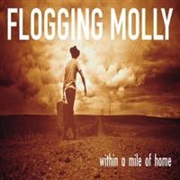 Flogging Molly - Within A Mile Of Home i gruppen VINYL / Pop-Rock hos Bengans Skivbutik AB (4148234)