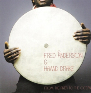 Anderson Fred / Hamid Drake - From The River To The Ocean i gruppen VINYL / Jazz hos Bengans Skivbutik AB (4149127)