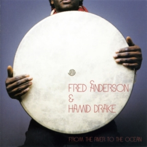 Anderson Fred / Hamid Drake - From The River To The Ocean (Green i gruppen VINYL / Jazz hos Bengans Skivbutik AB (4149129)