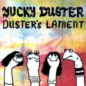 Yucky Duster - Duster's Lament i gruppen Pop-Rock hos Bengans Skivbutik AB (4149293)