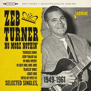 Turner Zeb - No More Nothin' i gruppen ÖVRIGT / Övrigt / aub hos Bengans Skivbutik AB (4149303)