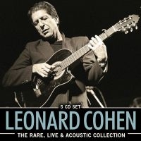 Cohen Leonard - Rare, Live & Acoustic Collection (5 i gruppen CD / Pop-Rock hos Bengans Skivbutik AB (4149465)