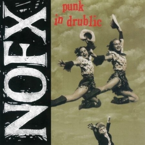Nofx - Punk In Drublic i gruppen VINYL / Stammisrabatten April 24 hos Bengans Skivbutik AB (4150205)