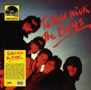 Boys The - To Hell With The Boys (Red Vinyl Lp i gruppen VINYL / Rock hos Bengans Skivbutik AB (4150218)