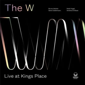 W - Live At Kings Place i gruppen CD / Jazz/Blues hos Bengans Skivbutik AB (4150324)