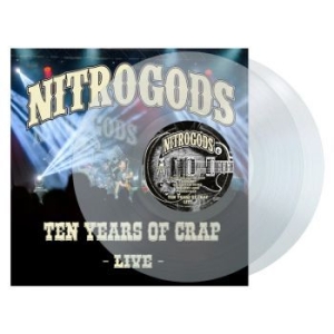 Nitrogods - Ten Years Of Crap - Live (Clear Vin i gruppen VINYL / Rock hos Bengans Skivbutik AB (4150333)